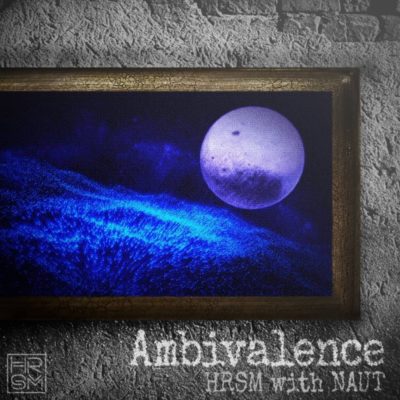Ambivalence(Released on subscription servicce)